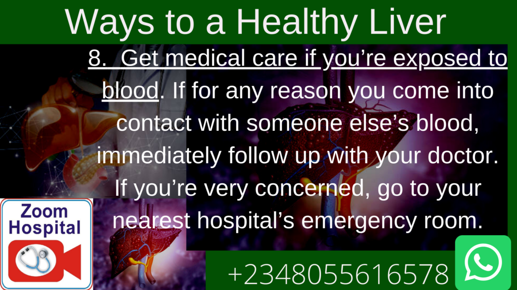 seek medical care if exposed to blood